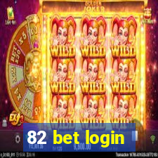 82 bet login